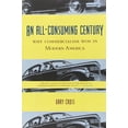 thumbnail image 1 of Pre-Owned An All-Consuming Century: Why Commercialism Won in Modern America (Paperback) 0231113137 9780231113137, 1 of 1
