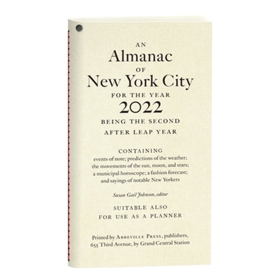 Pre-Owned An Almanac of New York City for the Year 2022 (Paperback) 078925459X 9780789254597