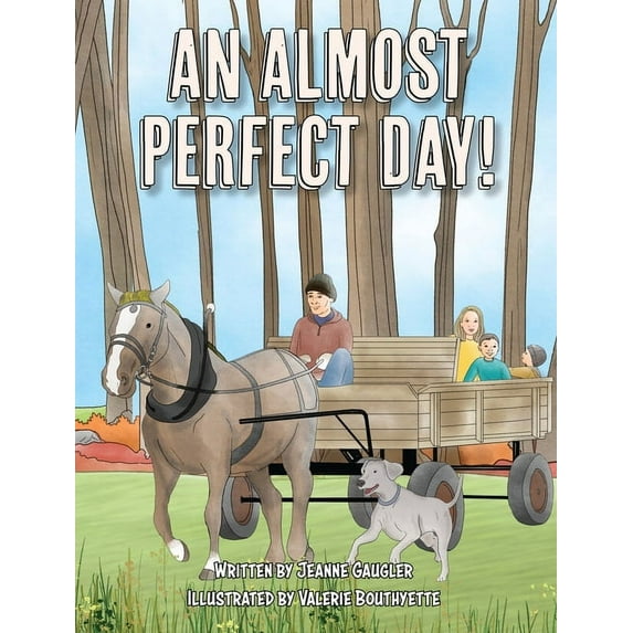 An Almost Perfect Day!, (Hardcover)