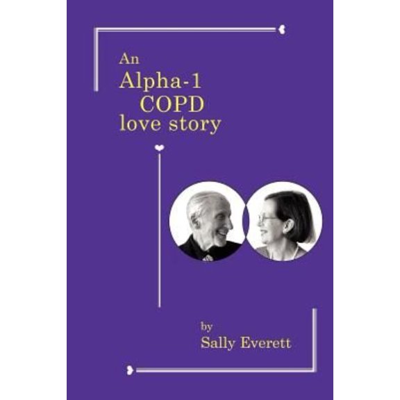 Pre-Owned An Alpha-1 Copd Love Story