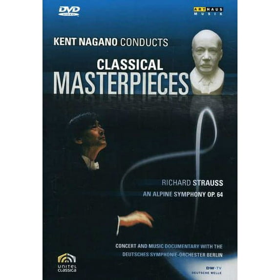 An Alpine Symphony: Kent Nagano Masterpiece 6 (DVD), Arthaus Musik, Music & Performance
