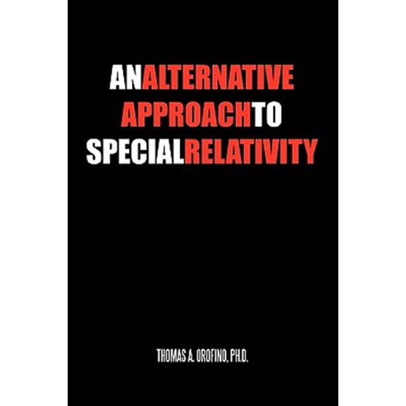 Pre-Owned An Alternative Approach to Special Relativity (Paperback)