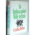 thumbnail image 1 of Pre-Owned An Ambassador's Wife in Iran (Hardcover) 0396078818 9780396078814, 1 of 1