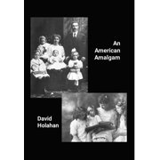 An American Amalgam, Hardcover