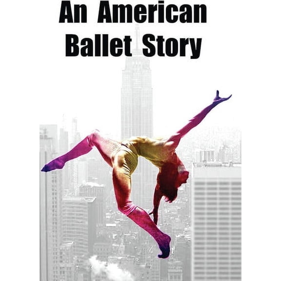 An American Ballet Story (DVD), Random Media, Documentary