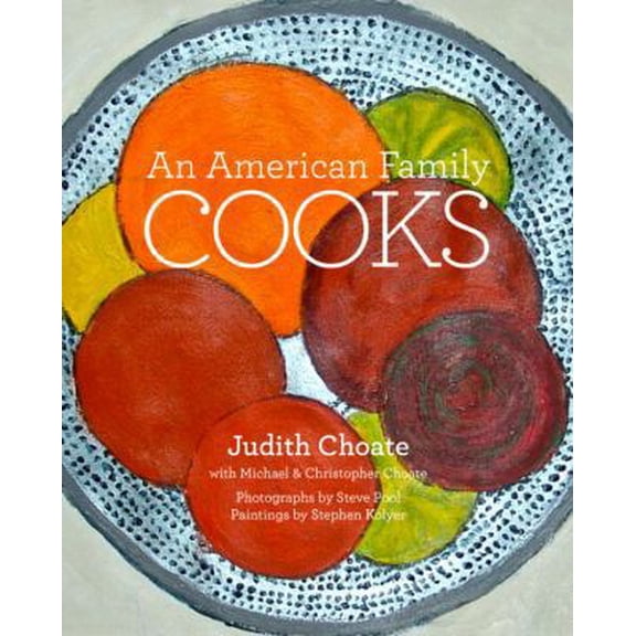 Pre-Owned An American Family Cooks (Hardcover) 159962124X 9781599621241