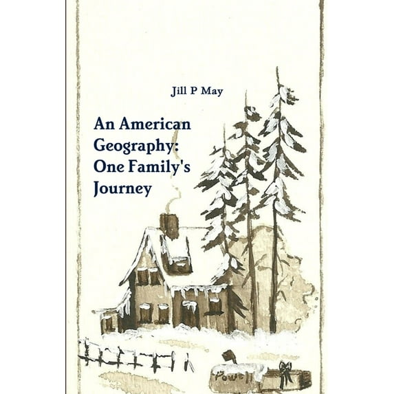 An American Geography: One Family's Journey, (Paperback)