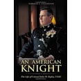 thumbnail image 1 of Pre-Owned An American Knight : The Life of Colonel John W. Ripley, USMC (Hardcover), 1 of 1