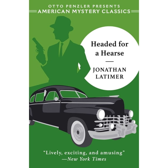 American Mystery Classics Headed for a Hearse, (Paperback)