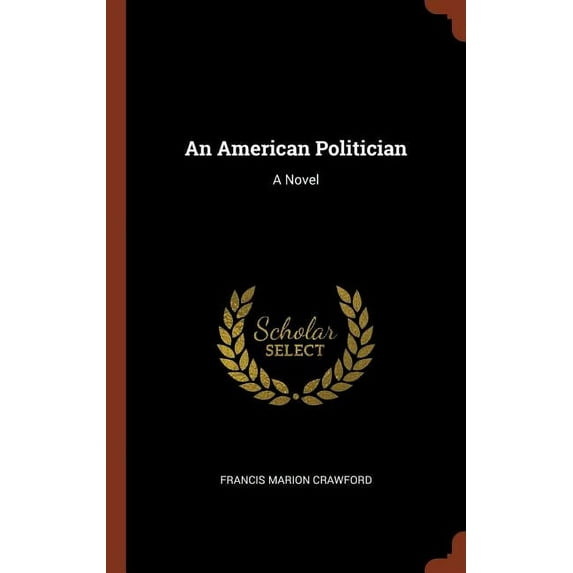 An American Politician (Hardcover)