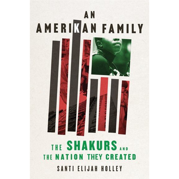 An Amerikan Family: The Shakurs and the Nation They Created, (Hardcover)