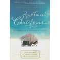 thumbnail image 1 of Pre-Owned An Amish Christmas: A Choice to Forgive/A Miracle for Miriam/One Child (Inspirational Amish Christmas Romance Collection) (Hardcover) 1595548211 9781595548214, 1 of 1