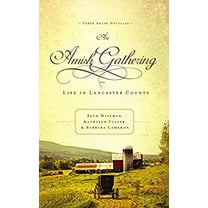 Pre-Owned An Amish Gathering: Life in Lancaster County (Mass Market Paperback) 0718097750 9780718097752