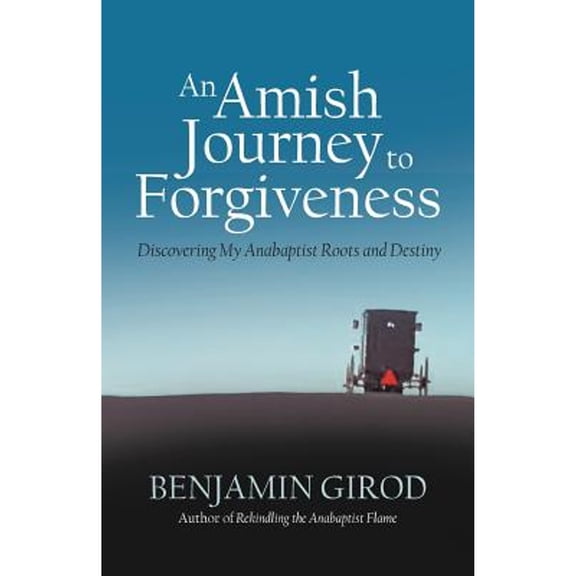 An Amish Journey to Forgiveness (Paperback)