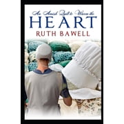 An Amish Quilt to Warm the Heart Paperback by Ruth Bawell