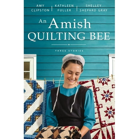 An Amish Quilting Bee: Three Stories, (Paperback)