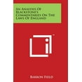 thumbnail image 1 of An Analysis Of Blackstone's Commentaries On The Laws Of England, (Paperback), 1 of 1