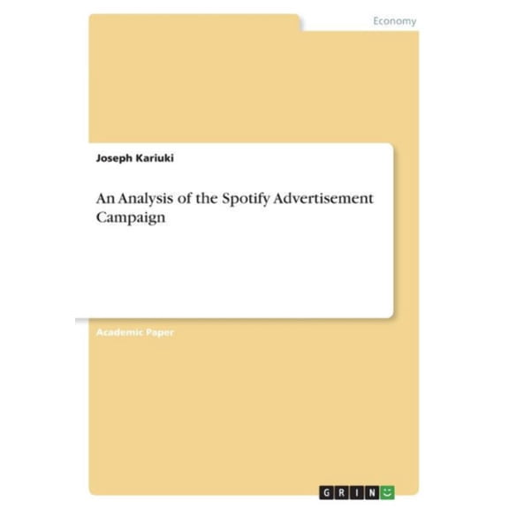 An Analysis Of The Spotify Advertisement Campaign