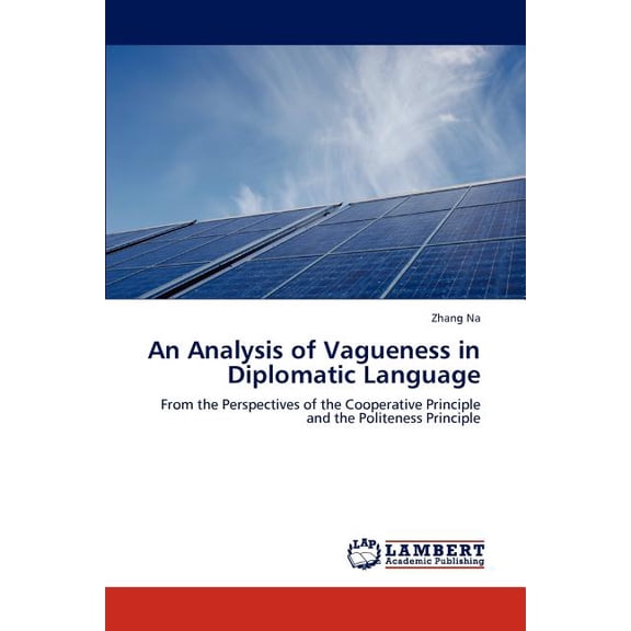 An Analysis of Vagueness in Diplomatic Language (Paperback)