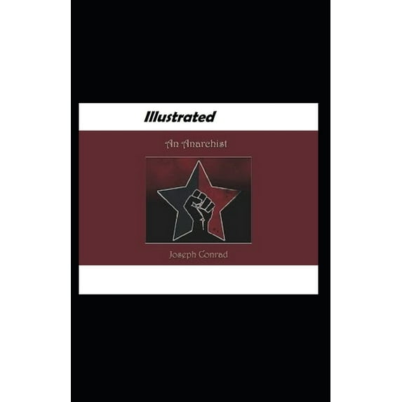 An Anarchist Illustrated (Paperback)