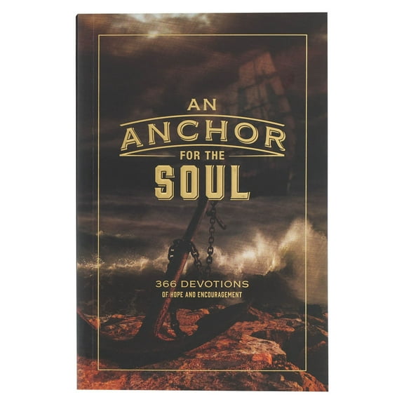 An Anchor for the Soul 366 Devotions