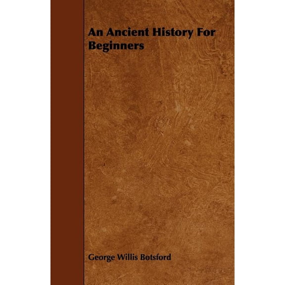 An Ancient History For Beginners (Paperback)