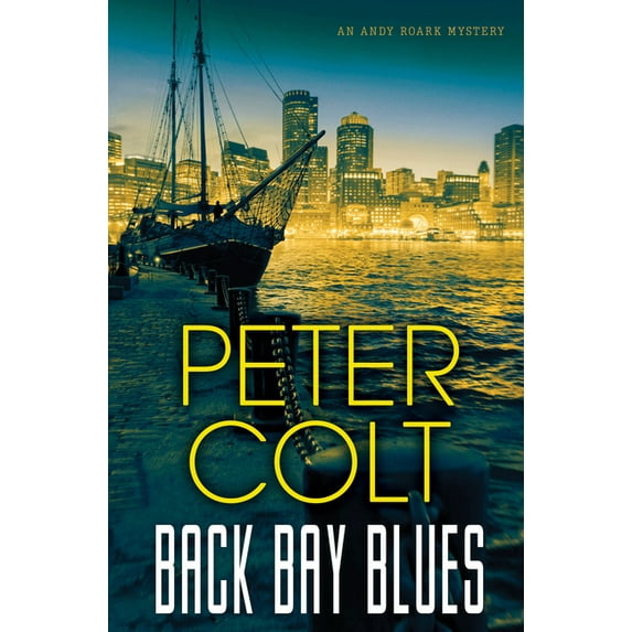 An Andy Roark Mystery: Back Bay Blues (Series #2) (Hardcover)