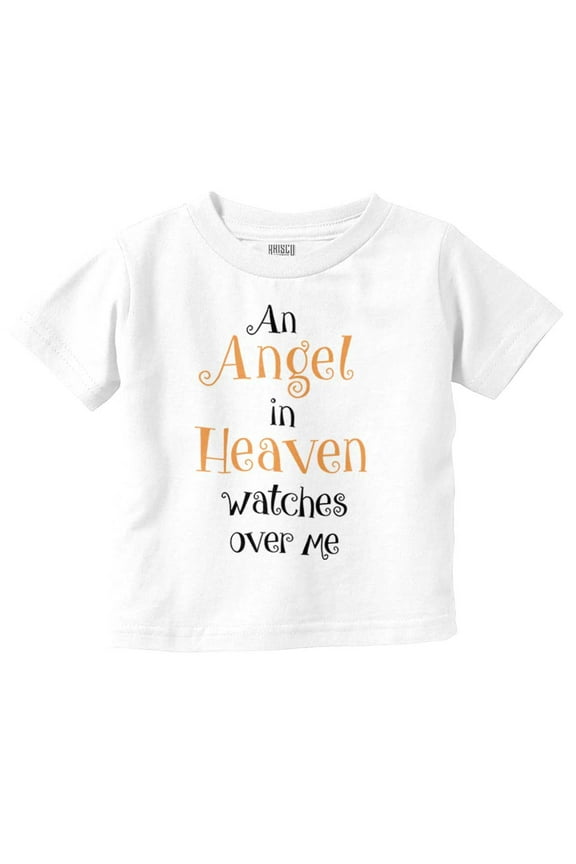 An Angel In Heaven Watches Over Me Toddler Boy Girl T Shirt Infant Toddler Brisco Brands 6M