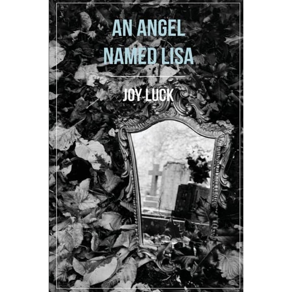 An Angel Named Lisa