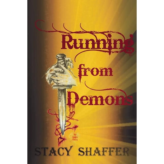 Running from Demons An Angel Novel Paperback 1503271005 9781503271005 Stacy Shaffer
