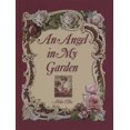 thumbnail image 1 of Pre-Owned An Angel in My Garden (Hardcover) 1565075226 9781565075221, 1 of 1