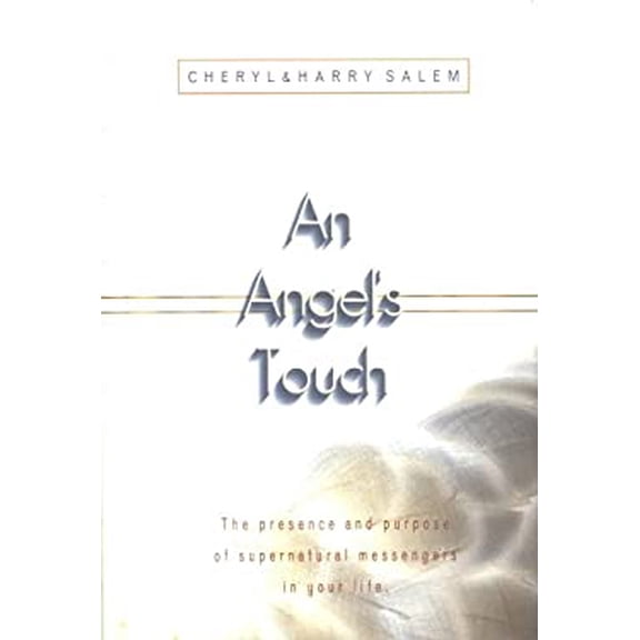Pre-Owned An Angel's Touch: The Presence and Purpose of Supernatural Messengers in Your Life (Hardcover) 1577940237 9781577940234