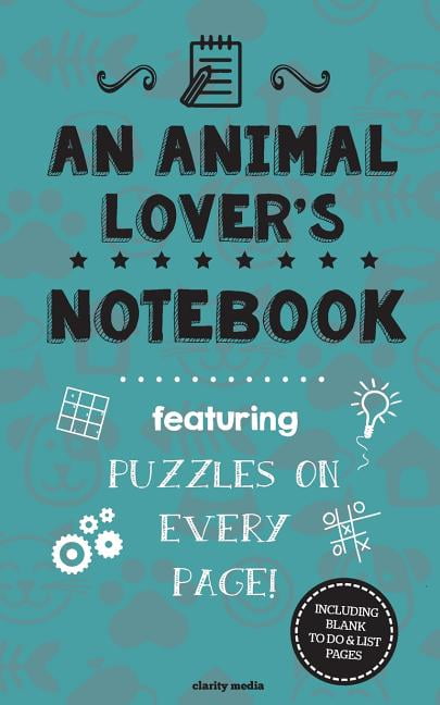 An Animal Lover's Notebook: Featuring 100 Puzzles