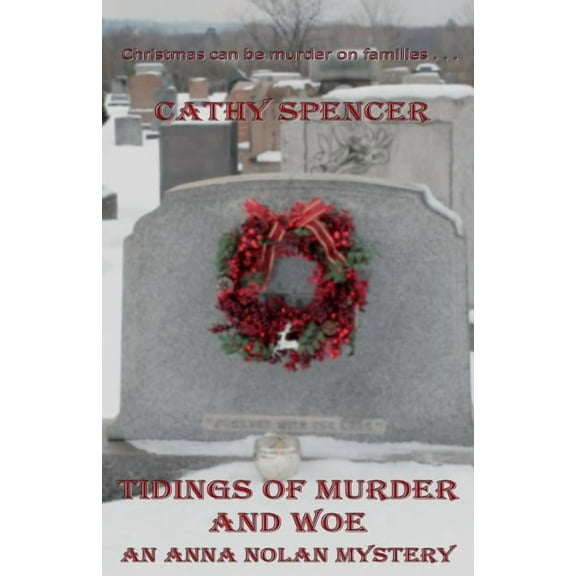 An Anna Nolan Mystery Tidings of Murder and Woe: An Anna Nolan Mystery, Book 3, (Paperback)