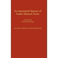 thumbnail image 1 of An Annotated Glossary of Arabic Musical Terms, (Hardcover), 1 of 1