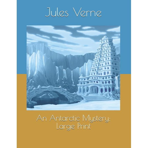 An Antarctic Mystery (Paperback)