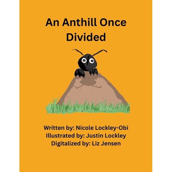 An Anthill Once Divided, (Paperback)