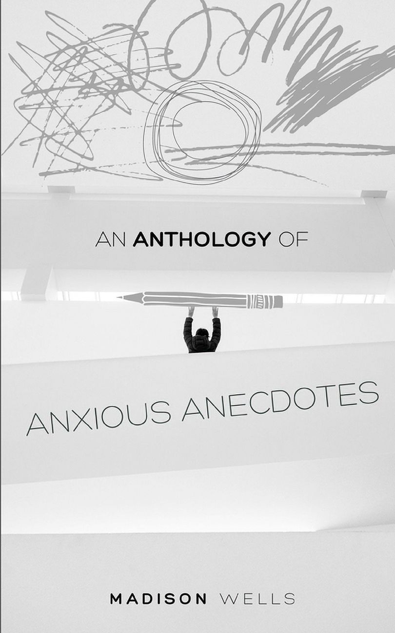 An Anthology of Anxious Anecdotes, (Paperback)