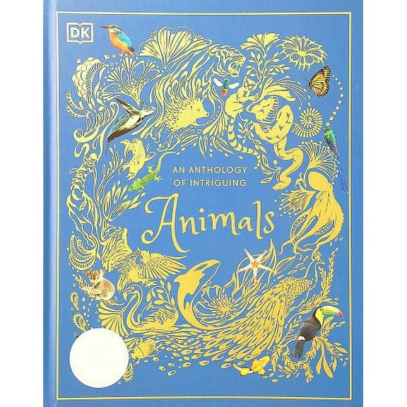 An Anthology of Intriguing Animals