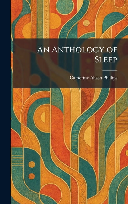 An Anthology of Sleep, (Hardcover)