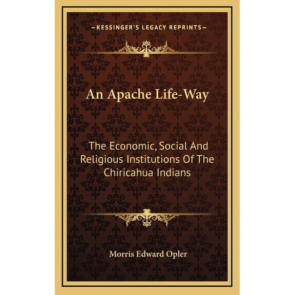 An Apache Life-Way (Hardcover)