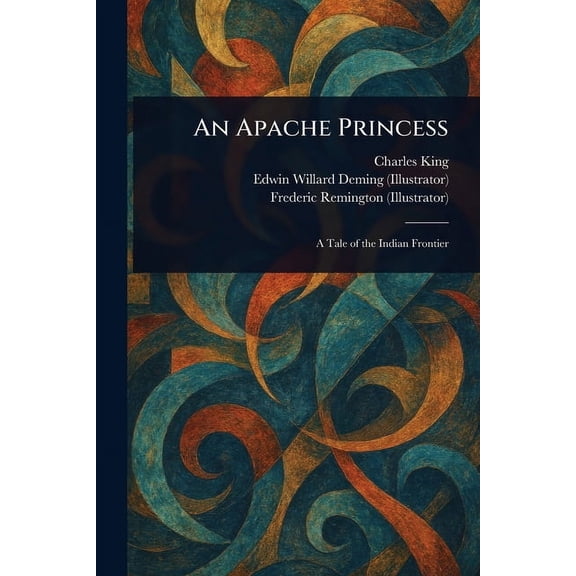 An Apache Princess, (Paperback)