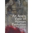 thumbnail image 1 of An Ape's View of Human Evolution, (Hardcover), 1 of 1
