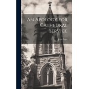 An Apology for Cathedral Service Hardcover