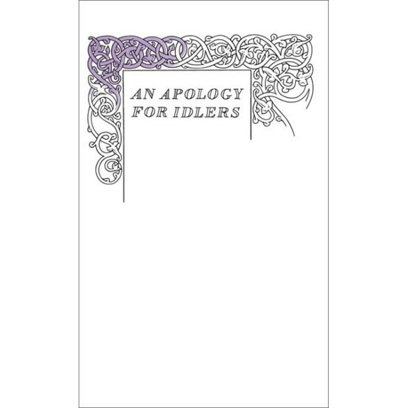 An Apology for Idlers