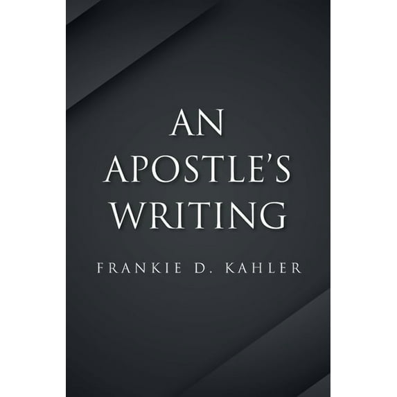 An Apostle's Writing, (Paperback)