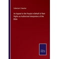 thumbnail image 1 of An Appeal to the People in Behalf of their Rights as Authorized Interpreters of the Bible, (Paperback), 1 of 1