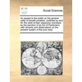 thumbnail image 1 of An Appeal to the Public on the General Utility of Benefit Societies, Instituted by and for the Relief of Their Respective Members (Paperback), 1 of 1