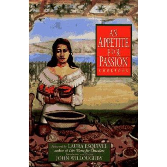 Pre-Owned An Appetite for Passion Cookbook (Hardcover) 0786861622 9780786861620