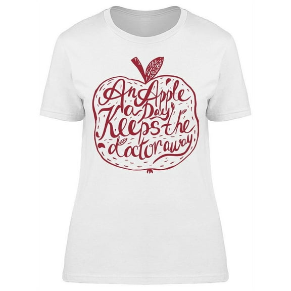 An Apple A Day T-Shirt Women -Image by Shutterstock Women T-Shirt, Female Small